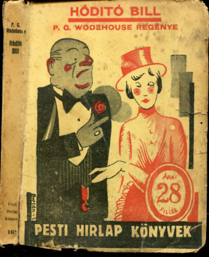 Pelham Grenville Wodehouse - Hódító Bill