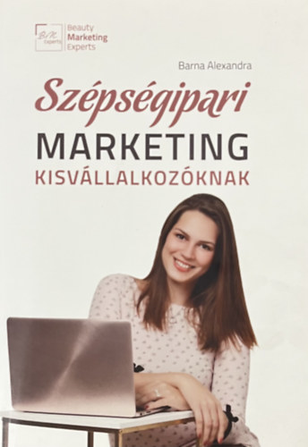 Barna Alexandra - Szépségipari marketing kisvállalkozóknak