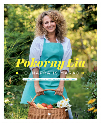 Pokorny Lia - Holnapra is marad