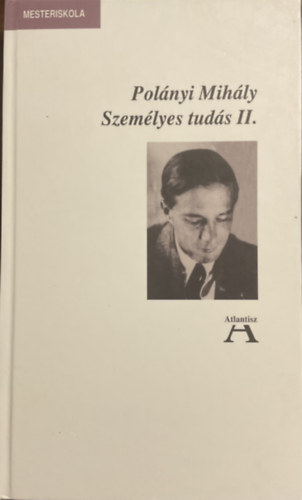 Polnyi Mihly - Szemlyes tuds II.
