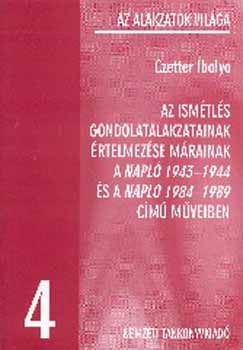 Czetter Ibolya - Az ismtls gondolatalakzatainak rtelmezse. Az alakzatok vilga IV