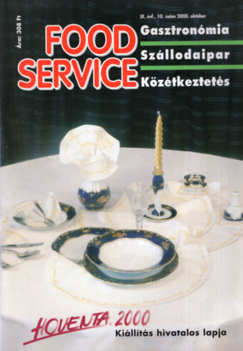 Kelemen Tams (szerk.) - Food Service - Gasztronmia - Szllodaipar - Kztkeztets 2000. oktber  - IX. vf. 10. szm