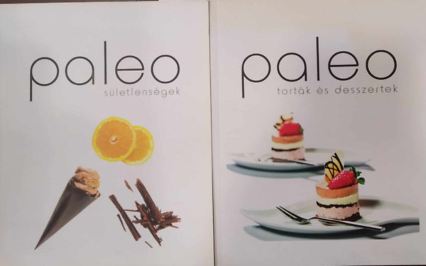Több szerző - 2 db szakácskönyv: Paleo sületlenségek + Paleo torták és desszertek