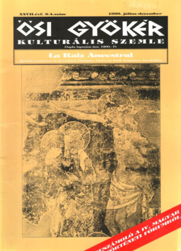 Prof. Dr. Badiny Js Ferenc (szerk.) - si Gykr  - Kulturlis Szemle XXVII. vf. 3-4. szm , 1999. jlius-december
