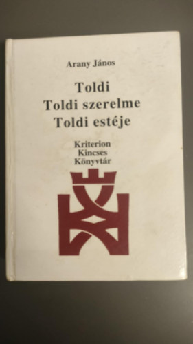 Arany Jnos - Toldi (Toldi-Toldi szerelme-Toldi estje)