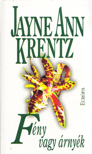 Jayne Ann Krentz - Fny vagy rnyk