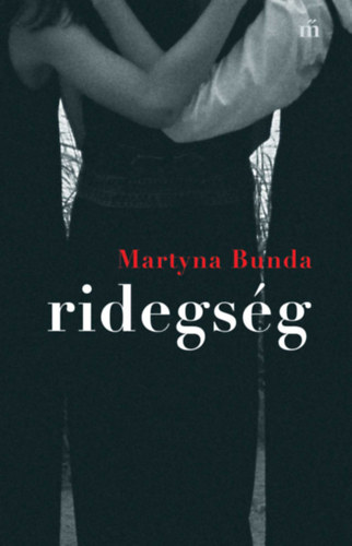 Bunda, Martyna - Ridegség