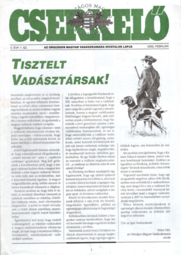 Pechtol Jnos, Mrok Tams - Cserkel - 2002 februr V. vf. 1. sz. Az Orszgos Magyar Vadszkamara Hivatalos lapja