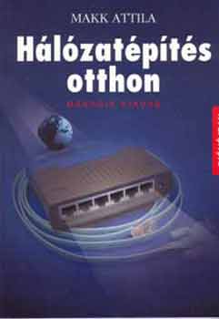 Makk Attila - Hlzatpts otthon