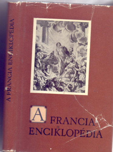 �ssze�ll�totta: Gy�ry J�nos - A francia Enciklop�dia - Szemelv�nyek (Eur�pai Antol�gia - A francia felvil�gosod�s)