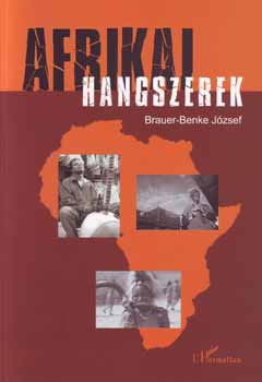 Brauer-Benke J�zsef - Afrikai hangszerek