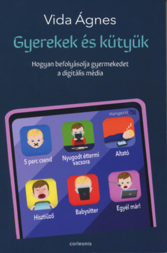 Vida Ágnes - Gyerekek és kütyük