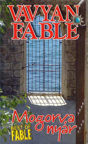 Vavyan Fable - Mogorva ny�r
