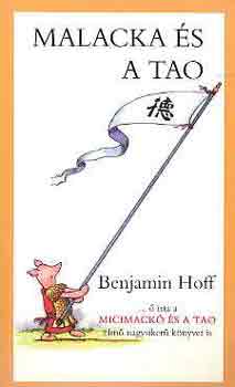 Benjamin Hoff - Malacka és a tao