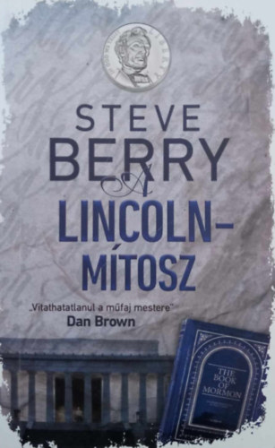 Steve Berry - A Lincoln-m�tosz