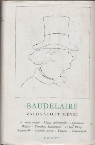 Charles Baudelaire - Charles Baudelaire v�logatott m�vei