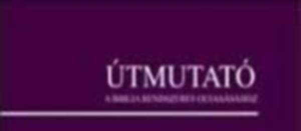 �tmutat� a Biblia rendszeres olvas�s�hoz - olvasm�nyokkal 2006.