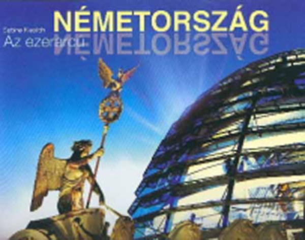 Sabine Kieslich - Az ezerarc Nmetorszg