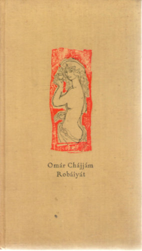 Omár Chájjám - Robáiyát