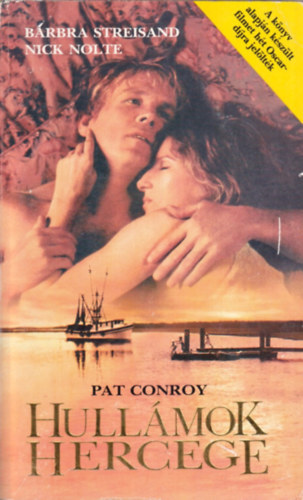 Pat Conroy - Hullámok hercege