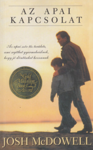 Josh McDowell - Az apai kapcsolat