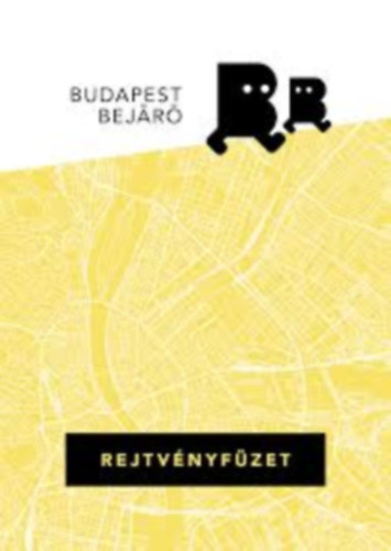 Budapest bejr - rejtvnyfzet