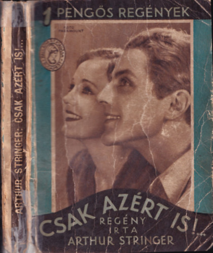 Arthur Stringer - Csak azrt is!... (1 pengs regnyek)