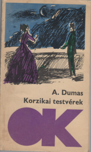A. Dumas, Jkai Mr, Ernest Hemingway, H. de Balzac, Brdy Sndor, Guy De Maupassant - Olcs Knyvek 6 db m (Korzikai testvrek, Az utols budai basa+A debreceni kastly, Afrikai vadsznapl, Modeste Mignon, Rembrandt, kszerek)