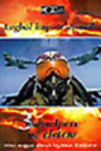 Kovács Klára - Légből kapott sztorik- 3 másodperc az életem (Híres magyar pilóták izgalmas történetei)