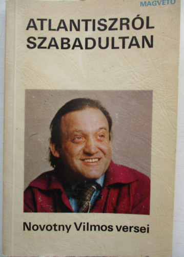 Novotny Vilmos - Atlantiszr�l szabadultan