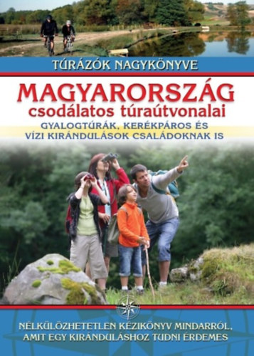 Magyarorszg csodlatos tratvonalai