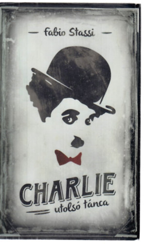 Stassi, Fabio - Charlie utolsó tánca