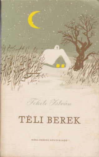 Fekete Istvn - Tli berek