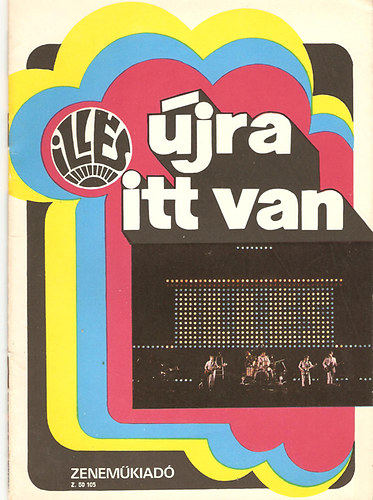 jra itt van (Ills dalszvegek s kottk)
