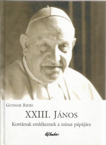 Gunnar Riebs - XXIII. Jnos - Kortrsak emlkeznek a zsinat ppjra