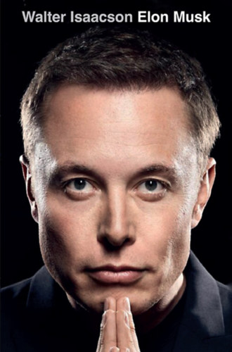 Walter Isaacson - Elon Musk