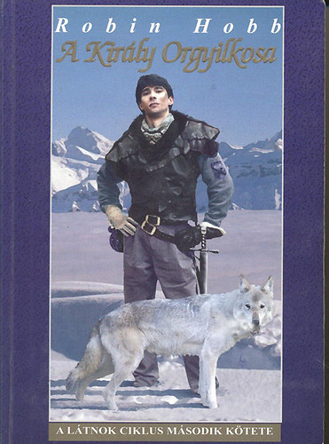Robin Hobb - A király orgyilkosa (Látnok-ciklus II.)