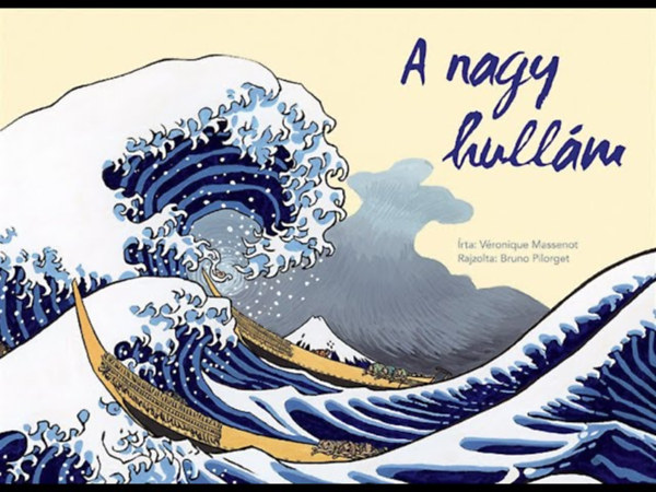V�ronique Massenot - A nagy hull�m (La Grande Vague) (pap�rsz�nh�z)