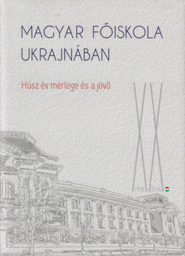 Dr. Penckfer Jnos (szerk.) - Hsz v mrlege s a jv (Magyar Fiskola Ukrajnban)