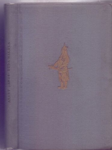 Arany János - Buda halála - Hún rege (A magyar irodalom gyöngyszemei)