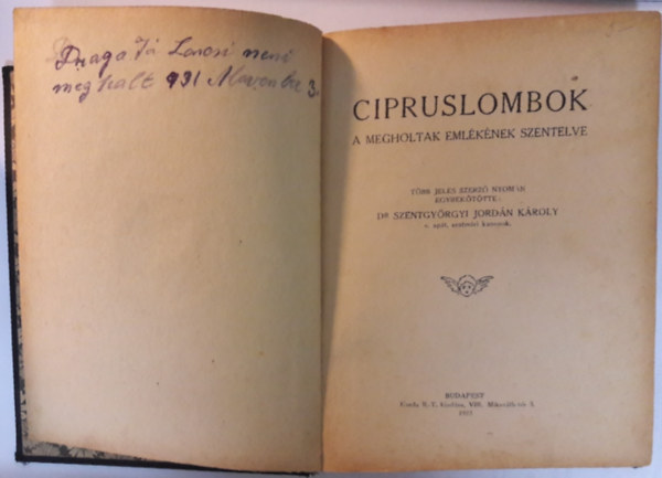 Dr. Szentgyrgyi Jordn Kroly - Cipruslombok A MEGHOLTAK EMLKNEK SZENTELVE