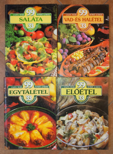 Lajos Mari-Hemző Károly - 4 szakácskönyv a '80-as évekből: 99 előétel, 99 saláta, 99 egytálétel, 99 vad- és halétel