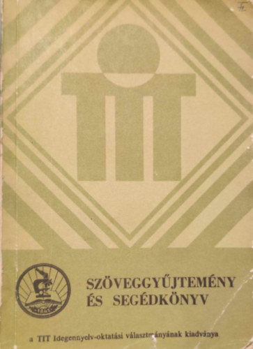 Serny, Gecs, Kertsz, Ruszthy, Szkcs - Szveggyjtemny s segdknyv