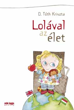D. Tth Kriszta - Lolval az let