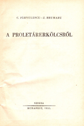 C. Prvulescu, Z. Brumaru - A proletrerklcsrl