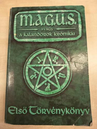 Valhalla Páholy - Első törvénykönyv \(M.A.G.U.S.)