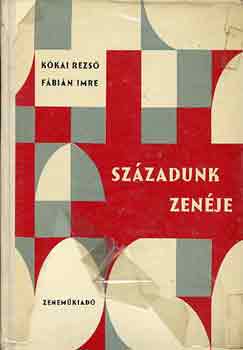 Kkai Rezs-Fbin Imre - Szzadunk zenje