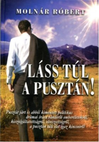 Molnr Rbert - Lss tl a pusztn
