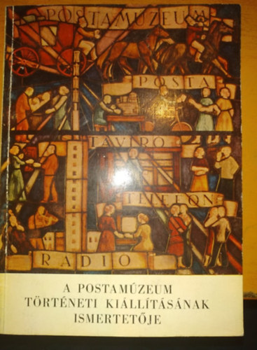 Dr. Vajda Endre - A postamzeum trtneti killtsnak ismertetje