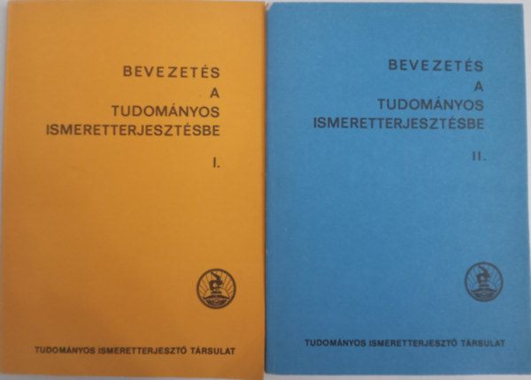 Dr. Jenei Jenő - Bevezetés a tudományos ismeretterjesztésbe I-II.